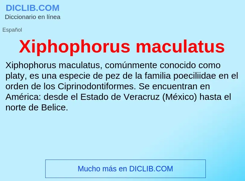 Что такое Xiphophorus maculatus - определение