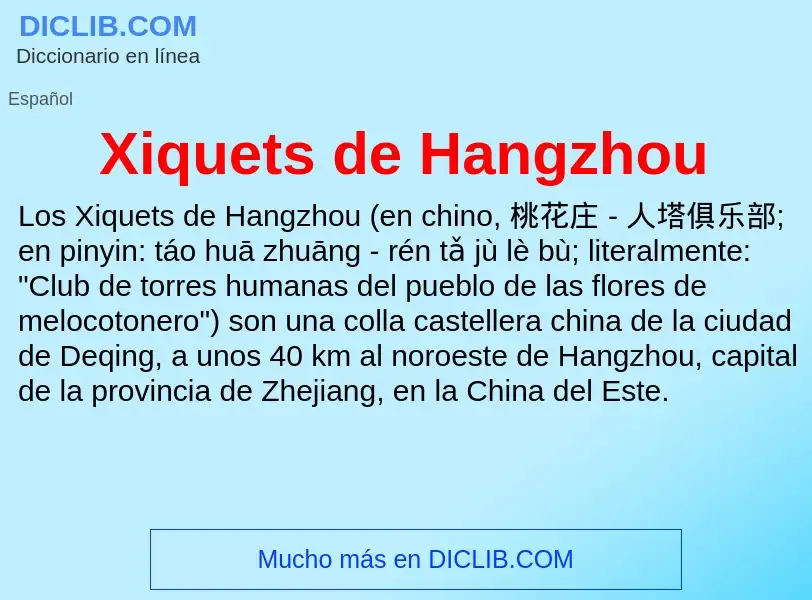 ¿Qué es Xiquets de Hangzhou? - significado y definición