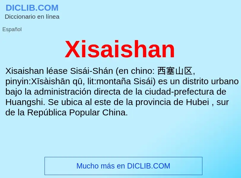 ¿Qué es Xisaishan? - significado y definición