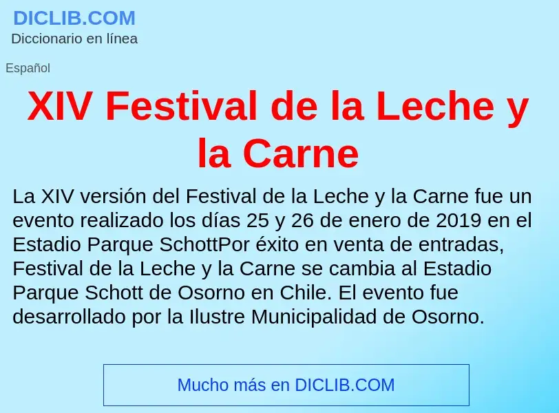 Что такое XIV Festival de la Leche y la Carne - определение