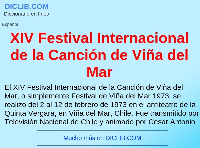 Что такое XIV Festival Internacional de la Canción de Viña del Mar - определение