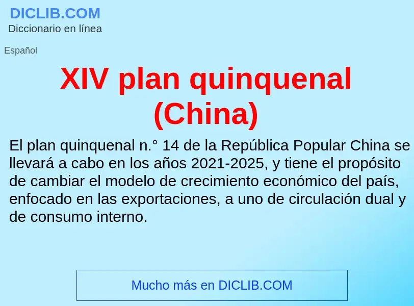 What is XIV plan quinquenal (China) - definition