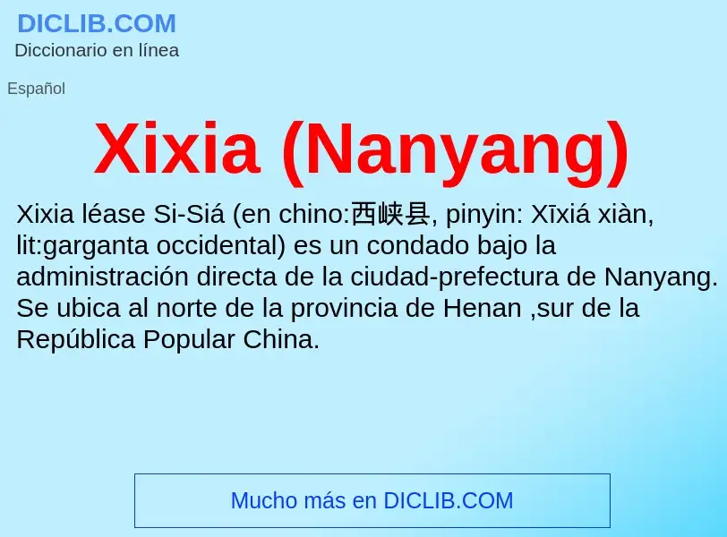 Что такое Xixia (Nanyang) - определение