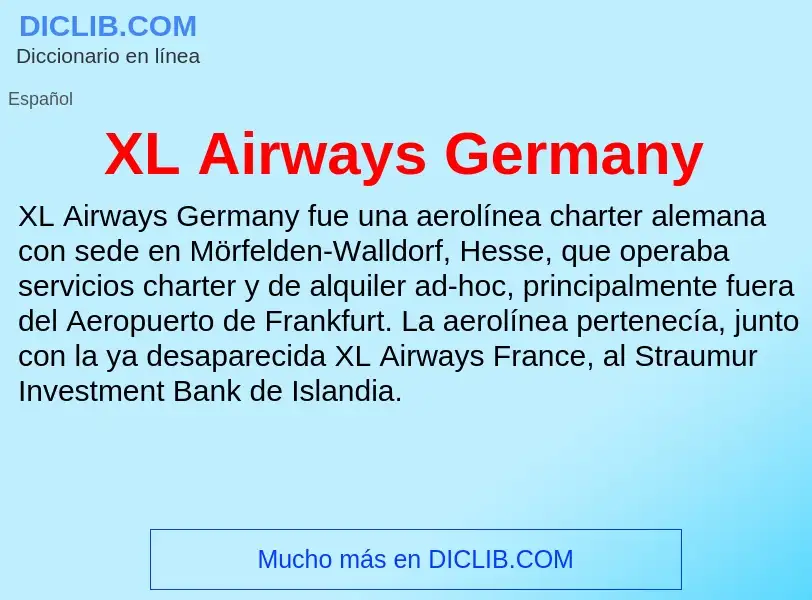 Che cos'è XL Airways Germany - definizione