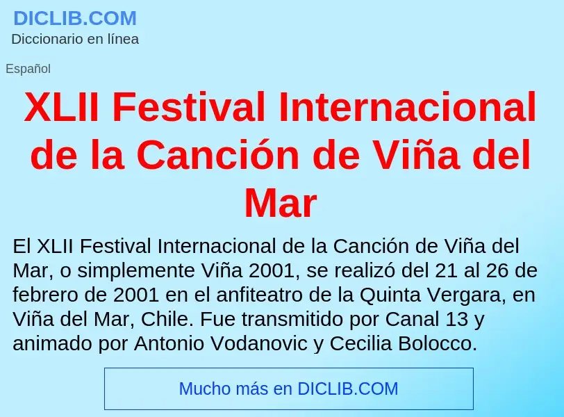 Τι είναι XLII Festival Internacional de la Canción de Viña del Mar - ορισμός