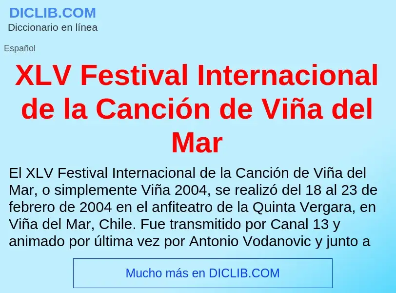 Что такое XLV Festival Internacional de la Canción de Viña del Mar - определение