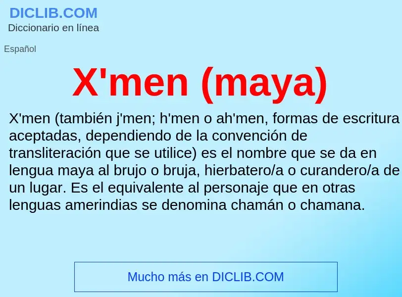 Qu'est-ce que X'men (maya) - définition