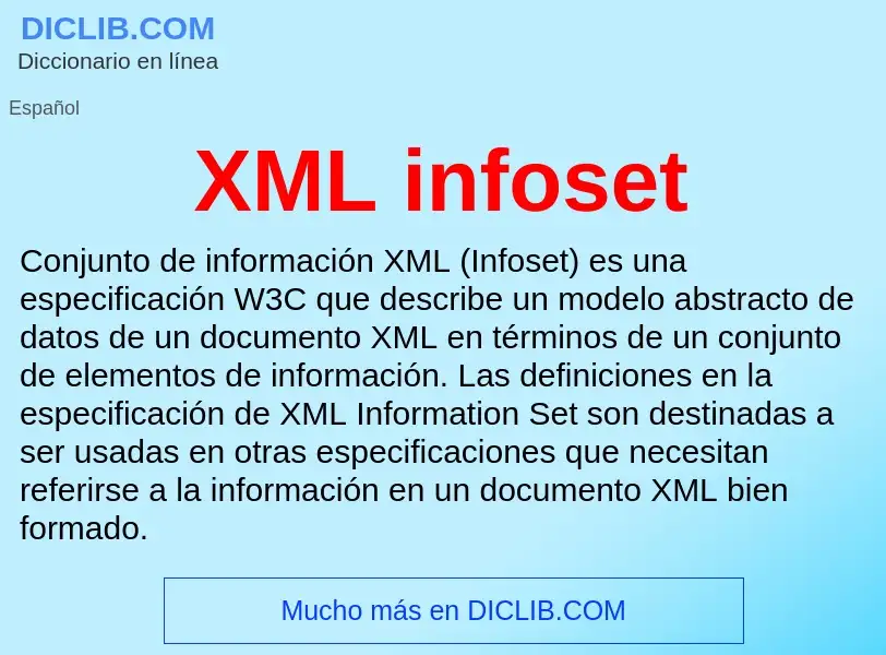 What is XML infoset - meaning and definition