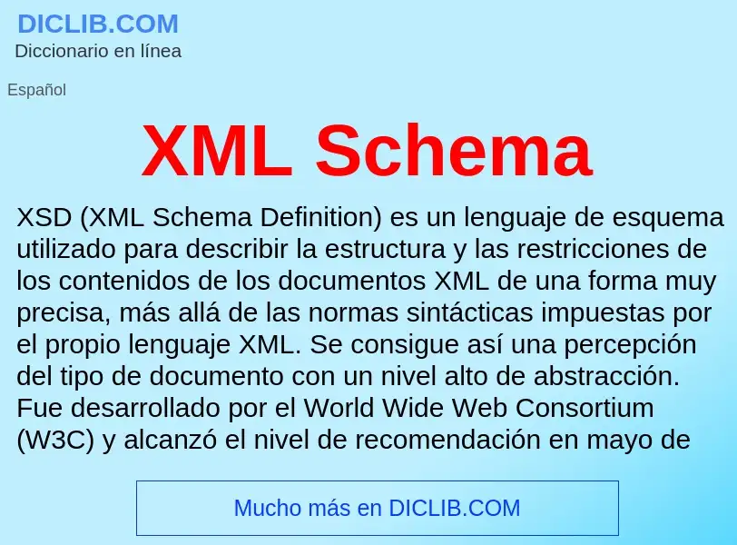 What is XML Schema - meaning and definition