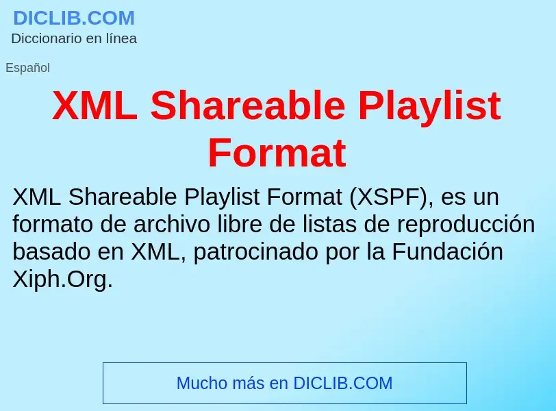 Τι είναι XML Shareable Playlist Format - ορισμός