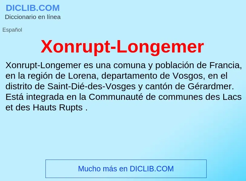 Что такое Xonrupt-Longemer - определение