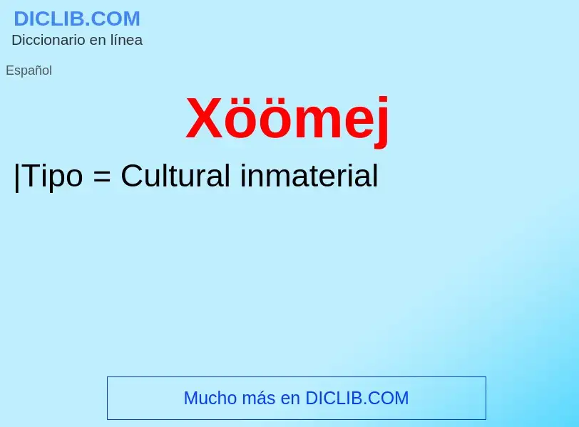 What is Xöömej - meaning and definition