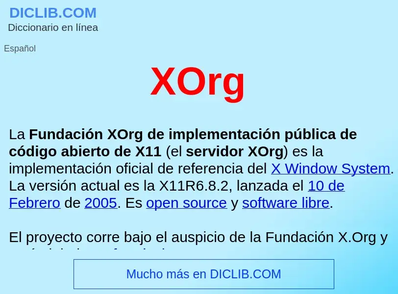 What is XOrg  - meaning and definition