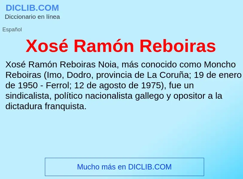 Τι είναι Xosé Ramón Reboiras - ορισμός