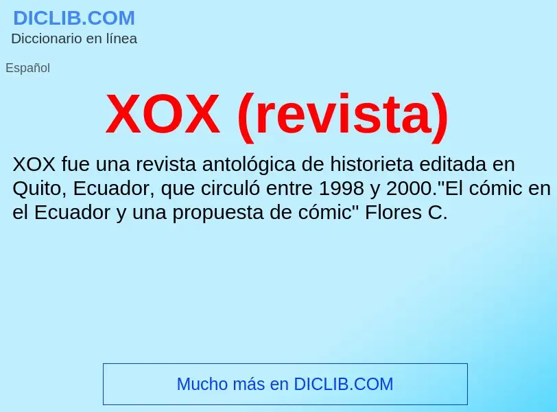 What is XOX (revista) - meaning and definition