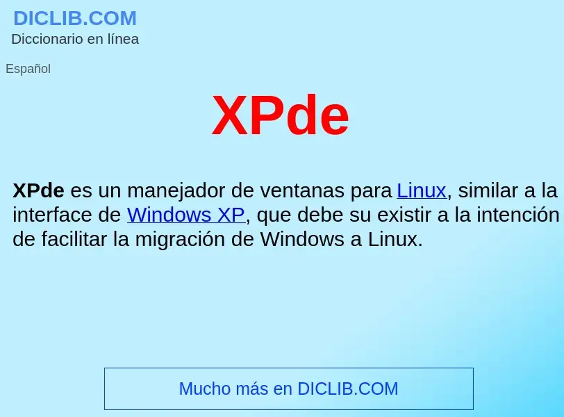 What is XPde  - definition