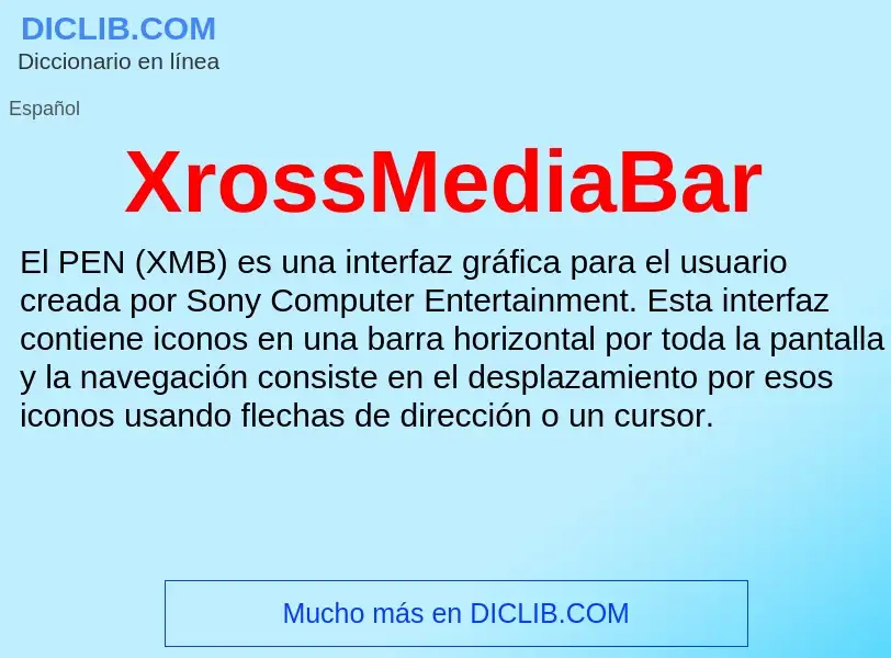 Что такое XrossMediaBar - определение