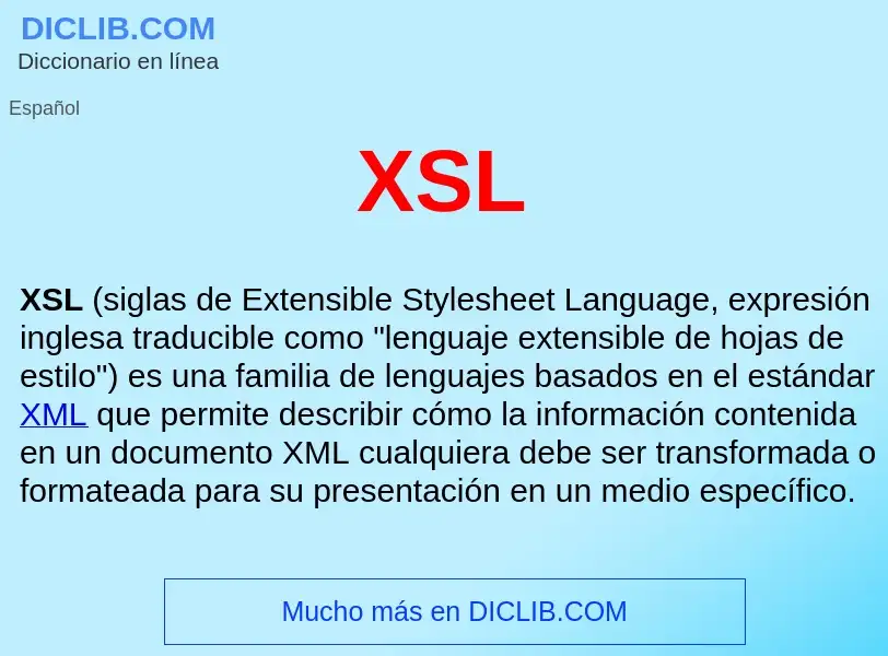 What is XSL  - meaning and definition