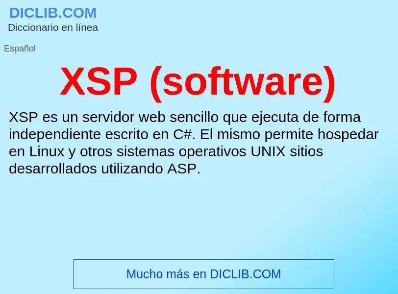 What is XSP (software) - meaning and definition