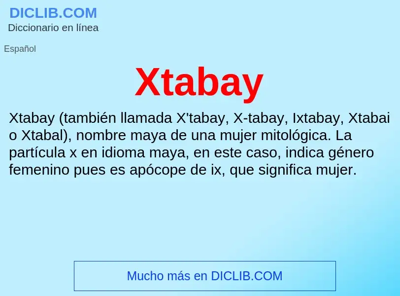 Что такое Xtabay - определение