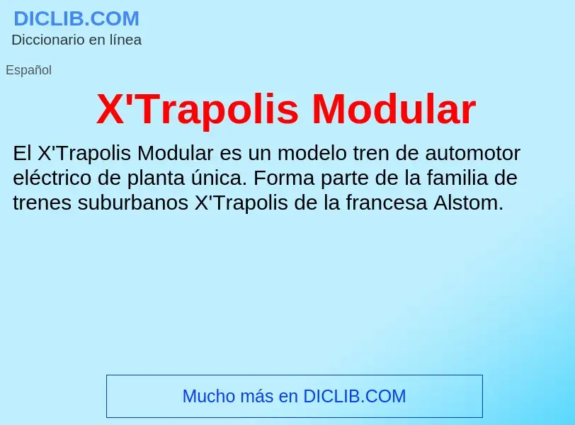 Qu'est-ce que X'Trapolis Modular - définition