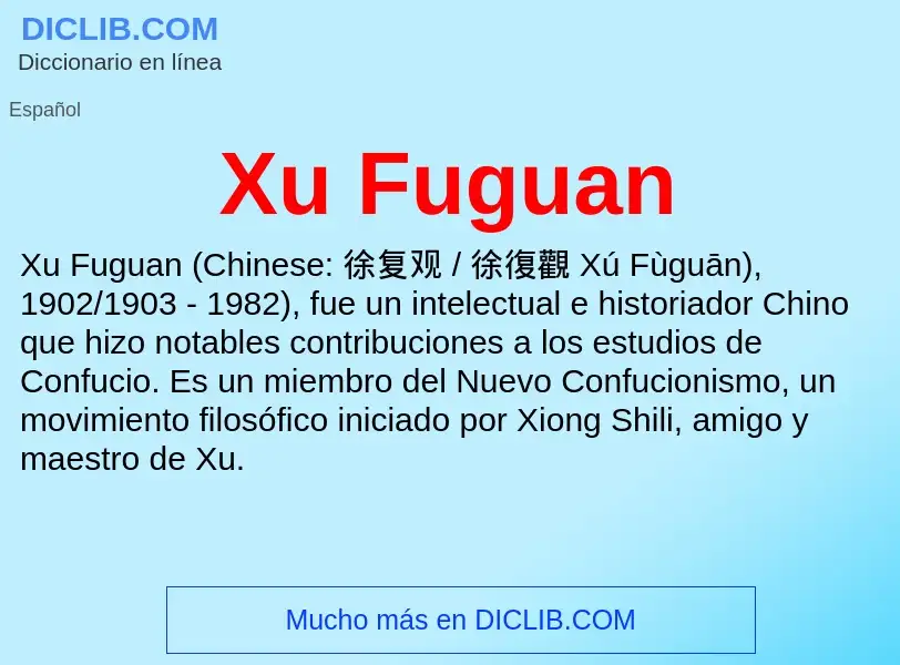 Che cos'è Xu Fuguan - definizione