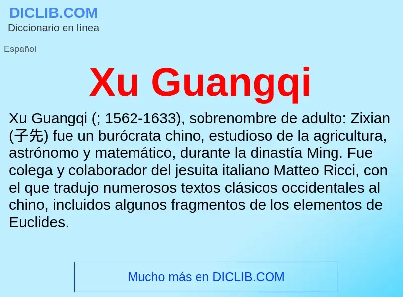 ¿Qué es Xu Guangqi? - significado y definición