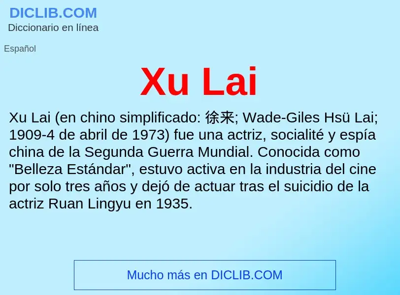 ¿Qué es Xu Lai? - significado y definición