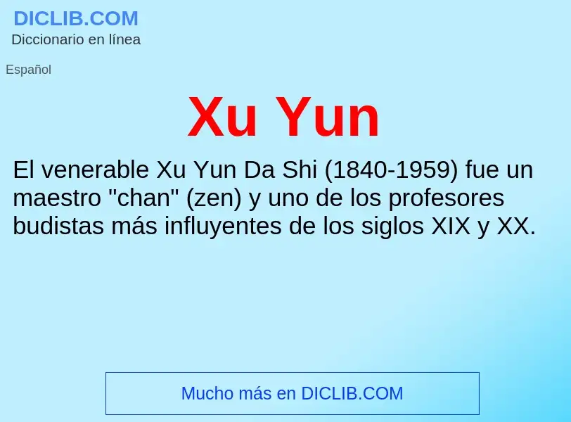 Che cos'è Xu Yun - definizione