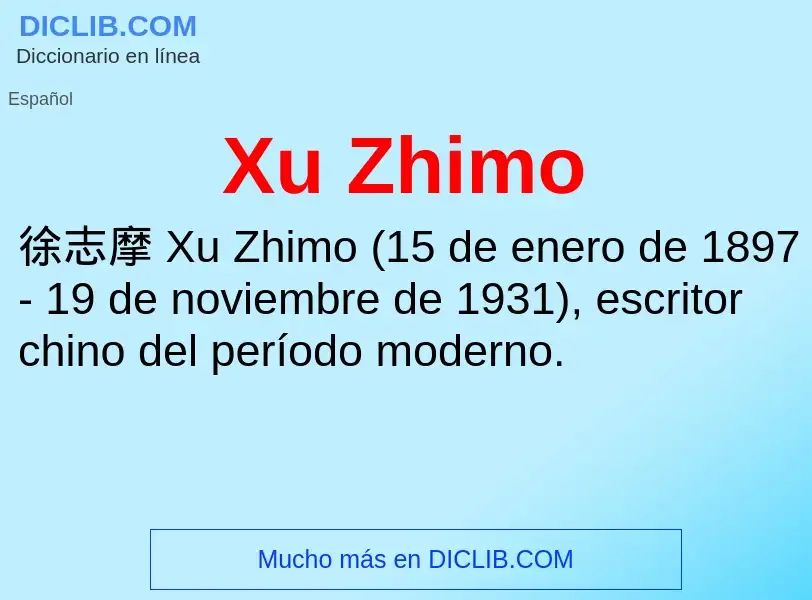 ¿Qué es Xu Zhimo? - significado y definición