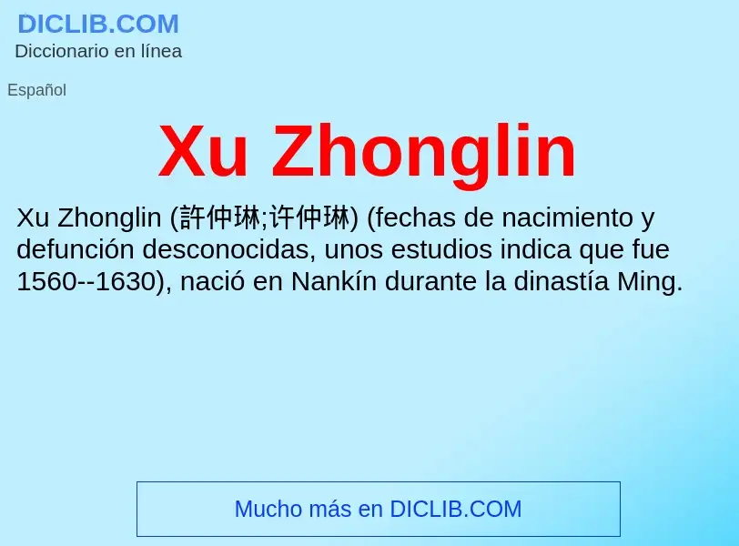 ¿Qué es Xu Zhonglin? - significado y definición