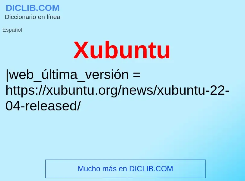 ¿Qué es Xubuntu? - significado y definición