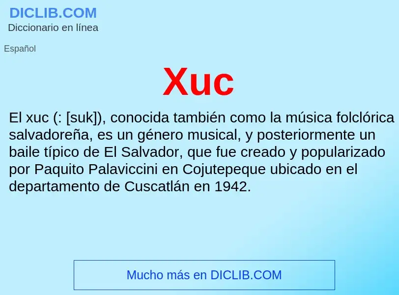 ¿Qué es Xuc? - significado y definición