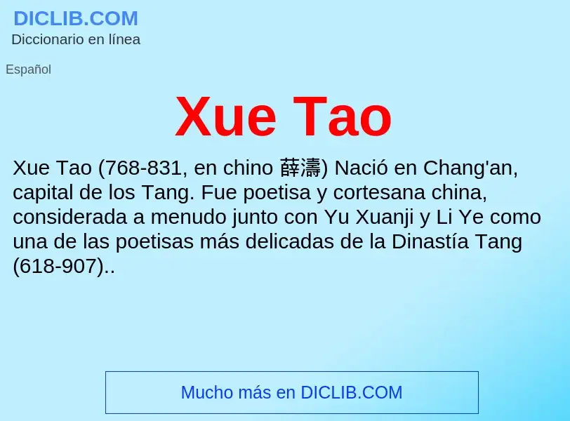 ¿Qué es Xue Tao? - significado y definición