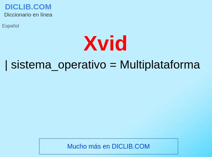 Wat is Xvid - definition