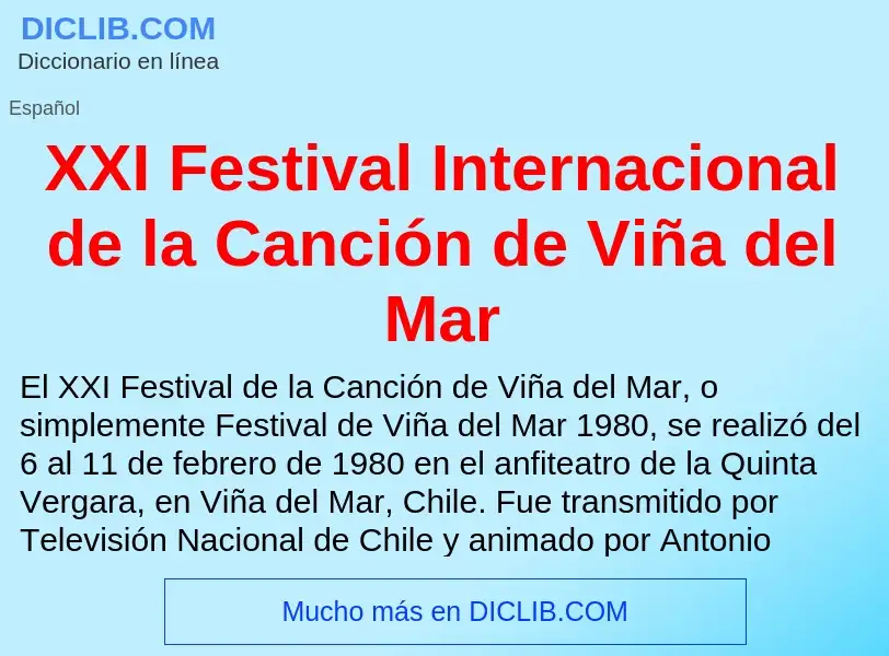 What is XXI Festival Internacional de la Canción de Viña del Mar - meaning and definition