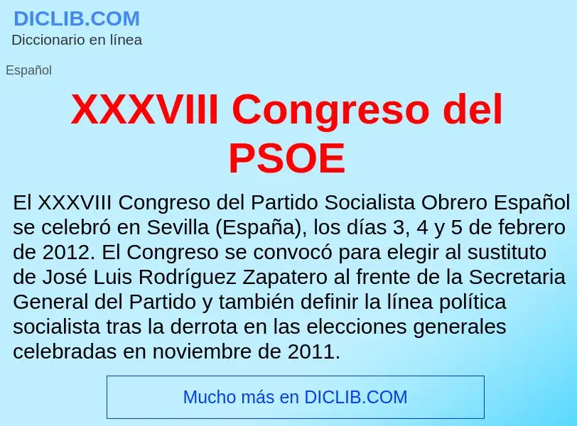 What is XXXVIII Congreso del PSOE - meaning and definition