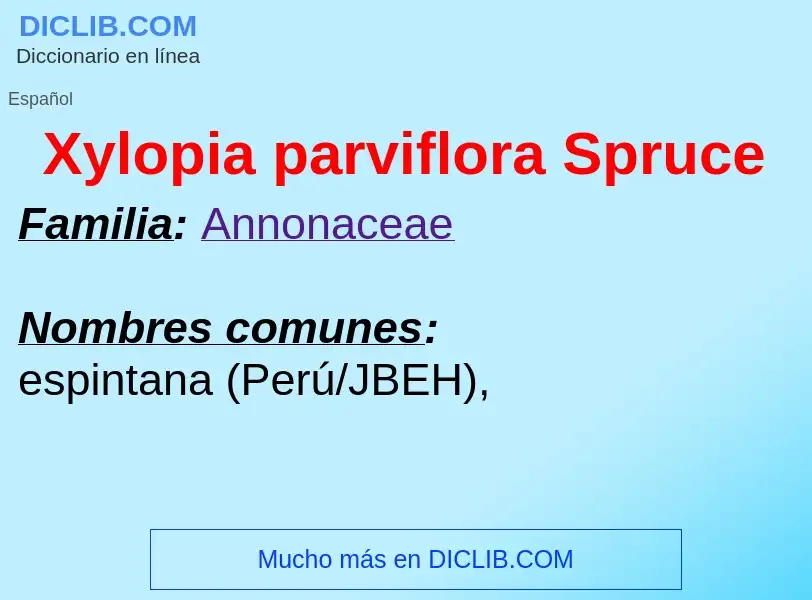 Что такое Xylopia parviflora Spruce - определение