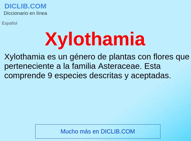 What is Xylothamia - definition