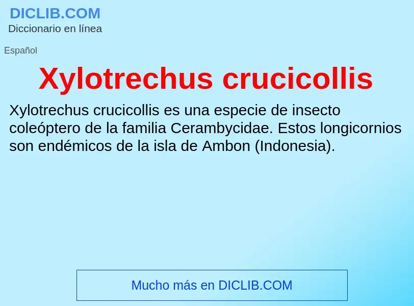 Что такое Xylotrechus crucicollis - определение