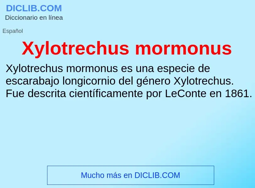 Что такое Xylotrechus mormonus - определение