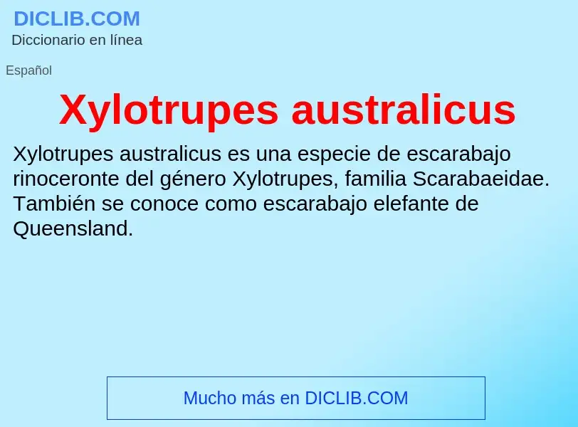 Что такое Xylotrupes australicus - определение