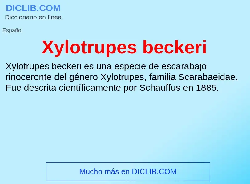 Что такое Xylotrupes beckeri - определение