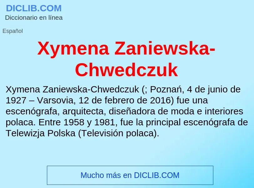 Что такое Xymena Zaniewska-Chwedczuk - определение