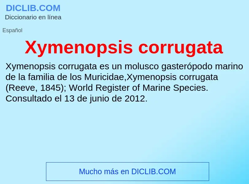 Что такое Xymenopsis corrugata - определение