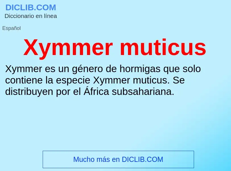 Τι είναι Xymmer muticus - ορισμός