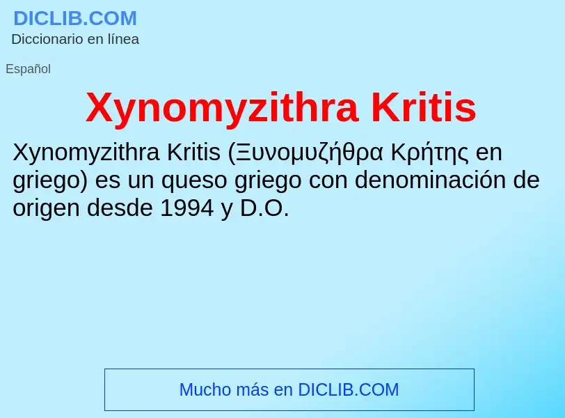 Che cos'è Xynomyzithra Kritis - definizione