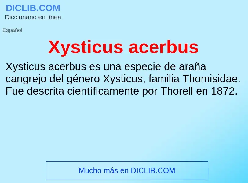 Что такое Xysticus acerbus - определение