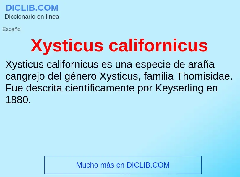 Что такое Xysticus californicus - определение