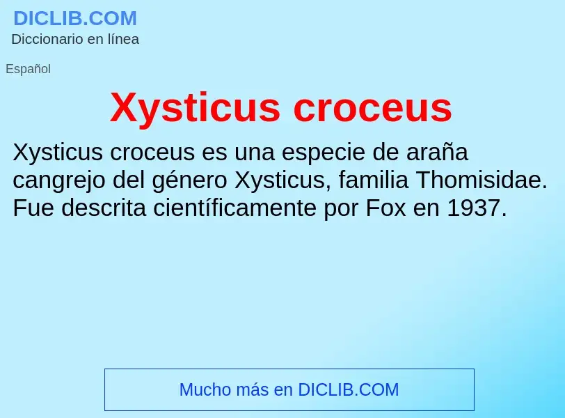 Что такое Xysticus croceus - определение